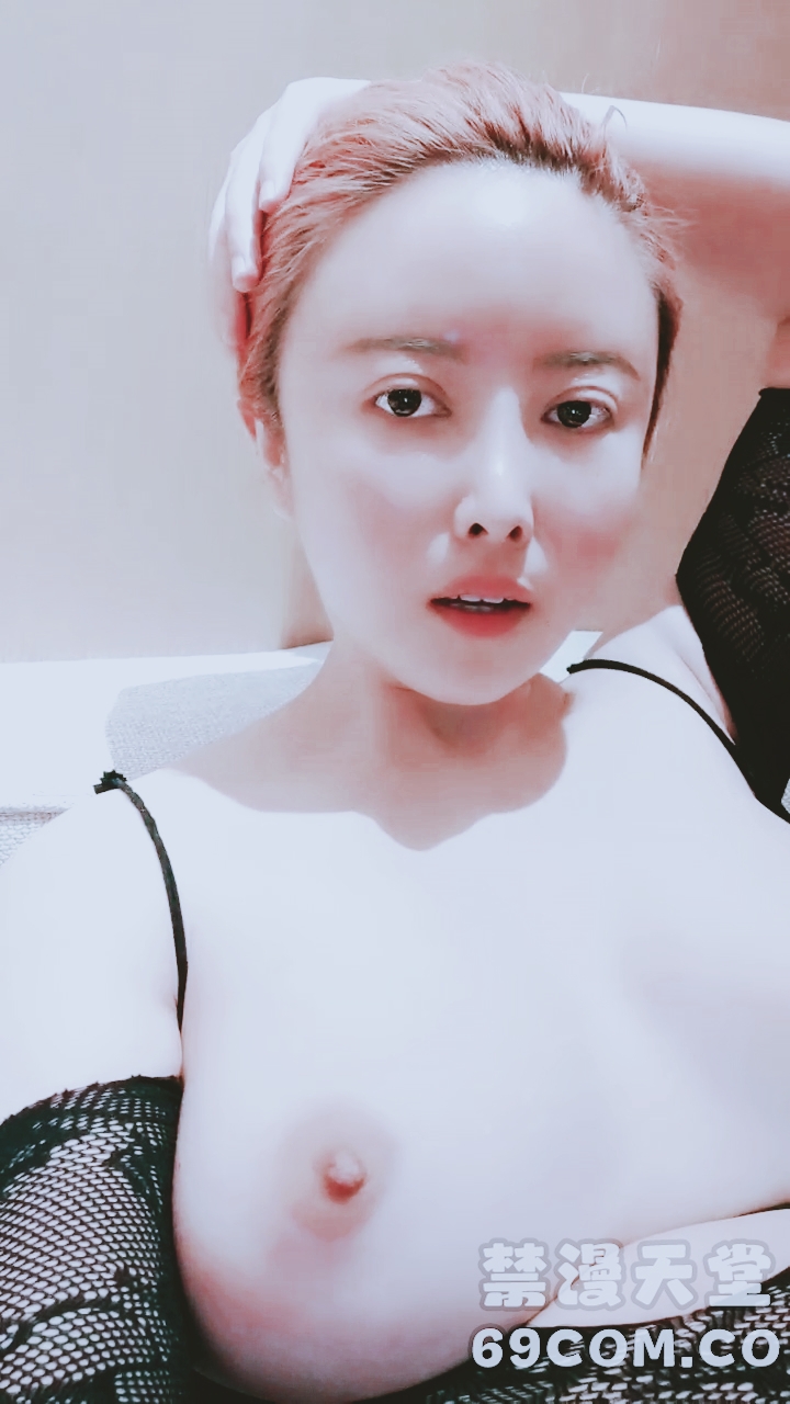 【禁漫直播】巨乳模特露脸女上位啪啪酒店做爱,丰满大屁股,近景视角口交女上位专业榨汁机